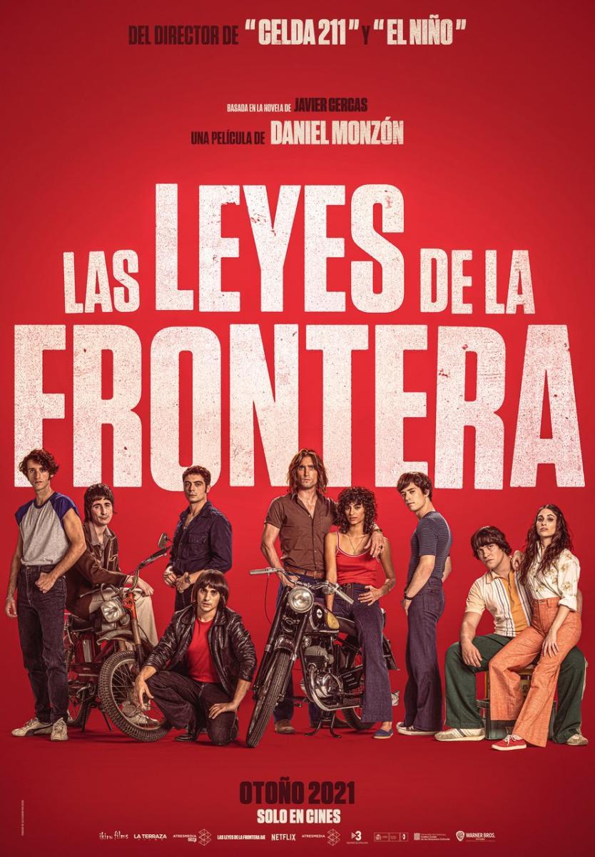 “Las Leyes de la Frontera”. Película de Daniel Monzón.